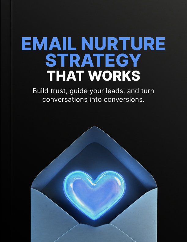 Email Nurture Strategy that Works Ebook
